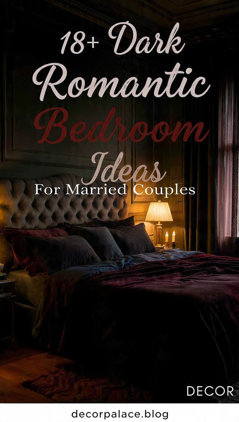 pinterest pin for the title 18 dark romantic bedro 1